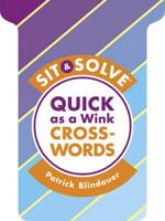 Sit & Solve« Quick as a Wink Crosswords
