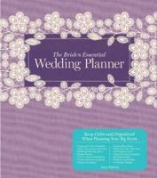 Bride's Essential Wedding Planner, The