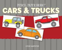 Pencil, Paper, Draw!«: Cars & Trucks
