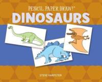 Pencil, Paper, Draw!«: Dinosaurs