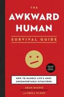 Awkward Human Survival Guide, The