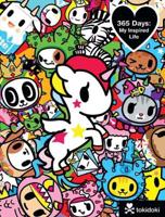 Tokidoki 365 Days: My Inspired Life