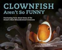 Clownfish Aren't So Funny