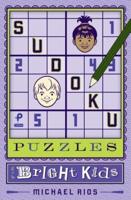 Sudoku Puzzles for Bright Kids