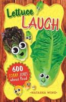 Lettuce Laugh