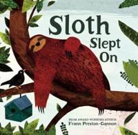 Sloth Slept On