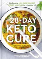 The 28-Day Keto Cure