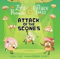 Attack of the Scones