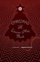 Christmas With Louisa May Alcott
