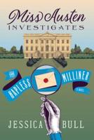 Miss Austen Investigates: The Hapless Milliner