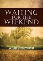 Waiting for the Weekend Lib/E