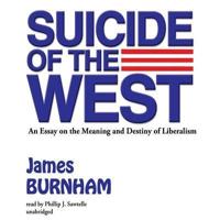 Suicide of the West Lib/E