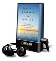 Freeing Yourself from Anxiety