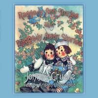 Raggedy Ann Stories and Raggedy Andy Stories Lib/E