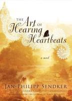 The Art of Hearing Heartbeats Lib/E