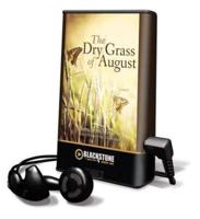 The Dry Grass of August