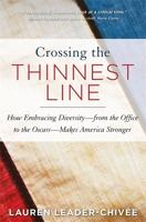 Crossing the Thinnest Line