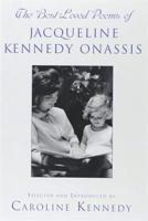 The Best-Loved Poems of Jacqueline Kennedy Onassis