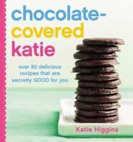 Chocolate-Covered Katie