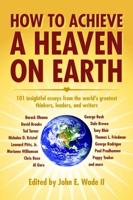 How to Achieve a Heaven on Earth