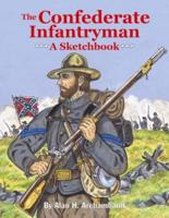 The Confederate Infantryman