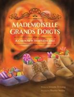 Mademoiselle Grands Doigts