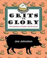 Grits to Glory