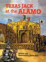 Texas Jack at the Alamo