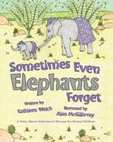 Sometimes Even Elephants Forget
