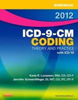 Workbook for ICD-9-CM Coding, 2012 Edition
