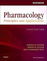 Student Workbook for Pharmacology, Principles and Applications, a Worktext for Allied Health Professionals, Third Edition