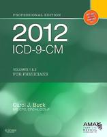 2012 ICD-9-CM for Physicians. Volumes 1 and 2