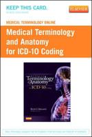 Medical Terminology Online for Medical Terminology and Anatomy for ICD-10 Coding