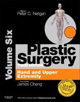 Plastic Surgery. Volume 6 Hand and Upper Limb