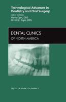 Technological Advances in Denistry and Oral Surgery