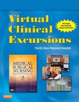 Medical-Surgical Nursing Virtual Clinical Excursions