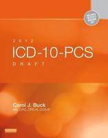 2012 ICD-10-PCS Draft Standard Edition