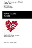 Stage B, a Pre-Cursor of Heart Failure