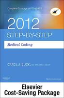Step-by-Step Medical Coding 2012 + Workbook + ICD-9-CM 2013 Vol 1, 2, & 3 Professional Ed + HCPCS 2012 Level II Professional Ed + CPT 2012 Professional Ed