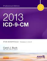 2013 ICD-9-CM for Hospitals. Volumes 1, 2 & 3