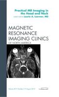 Practical MR Imaging in the Head and Neck