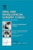 Pediatric Maxillofacial Surgery