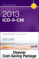 ICD-9-CM 2013 for Hospitals, Volumes 1, 2, & 3, Professional Edition + HCPCS 2013 Level II, Professional Edition + CPT 2013, Professional Edition