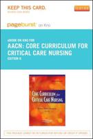 Core Curriculum for Critical Care Nursing - Pageburst E-book on Kno Retail Access Card
