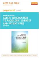 Introduction to Radiologic Sciences and Patient Care- Pageburst E-book on Kno Retail Access Card