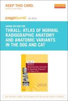 Atlas of Normal Radiographic Anatomy and Anatomic Variants in the Dog and Cat - Pageburst E-book on Kno Retail Access Card