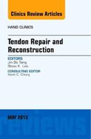 Tendon Repair and Reconstruction
