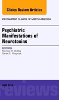 Psychiatric Aspects of Neurotoxins
