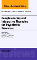 Complementary and Integrative Therapies for Psychiatric Disorders