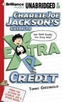 Charlie Joe Jackson's Guide to Extra Credit